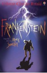 Frankenstein (Usborne Classics Retold) - John Grant, Barry Jones