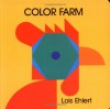 Color Farm Board Book - Lois Ehlert