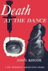 Death at the Dance - John Rhode