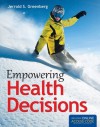 Empowering Health Decisions - Jerrold S. Greenberg