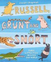 Russell, Grunt and Snort - Jason Chapman