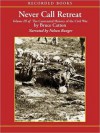 Never Call Retreat: The Centennial History of the Civil War Series, Volume 3 (MP3 Book) - Bruce Catton, Nelson Runger