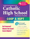 The Best Test Preparation for the Catholic High School Entrance Exams (COOP & HSPT) (REA) (Test Preps) - Anita Price Davis, Brian Walsh