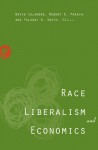 Race, Liberalism, and Economics - David Colander, Robert E. Prasch, Falguni A. Sheth