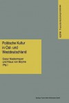 Politische Kultur in Ost- Und Westdeutschland - Oskar Niedermayer, Klaus Von Beyme