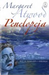 Penelopeja : mit o Penelopi i Odiseju - Giga Gračan, Dora Maček, Margaret Atwood