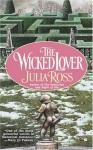 The Wicked Lover (Berkley Sensation) - Julia Ross