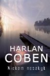 Niekam nesakyk - Harlan Coben, Reda Žekienė