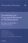 Foundations for Conceptual Research in Psychoanalysis - Anna Ursula Dreher