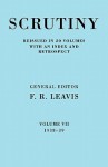 Scrutiny: A Quarterly Review Vol. 7 1938-39 - F.R. Leavis