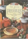 The Book of Preserves ("Australian Women's Weekly" Home Library) - Maryanne Blacker