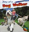 Diary of a Dog Walker - Angela Royston