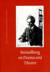 Strindberg on Drama and Theatre - Egil Tornqvist, Birgitta Steene