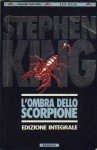 L'ombra dello scorpione - Bruno Amato, Adriana Dell'Orto, Stephen King