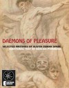 Daemons Of Pleasure: Selected Writings On Art And Magick - Austin Osman Spare