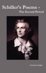 Schiller's Poems - The Second Period - Friedrich von Schiller