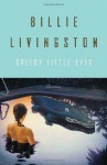 Greedy Little Eyes - Billie Livingston