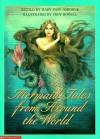 Mermaid Tales from Around the World (Library) - Mary Pope Osborne, Troy Howell