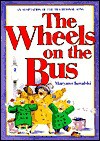 Wheels on the Bus (School & Library Binding) - Maryann Kovalski