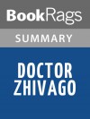 Doctor Zhivago by Boris Pasternak l Summary & Study Guide - BookRags