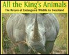 All the King's Animals - Cristina Kessler