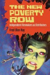 The New Poverty Row: Independent Filmmakers as Distributors - Fred Olen Ray