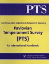 The Pavlovian Temperament Survey (Pts): An International Handbook - Jan Strelau