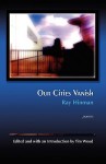 Our Cities Vanish - Ray Hinman, Tim Wood