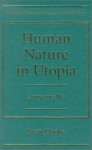 Human Nature in Utopia: Zamyatin's We - Brett Cooke