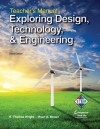 Exploring Design, Technology, & Engineering (paperback) - R. Thomas Wright, Ryan A. Brown