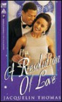 A Resolution of Love - Jacqueline Thomas