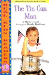 Tin Can Man, The (Real Kids Readers, Level 1) - Marcia Leonard, Dorothy Handelman