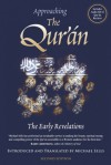 Approaching the Qur'an: The Early Revelations - Michael A. Sells