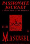 Passionate Journey: A Novel Told in 165 Woodcuts - Frans Masereel, Frans R. Maserell, Thomas Mann, Joseph M. Bernstein