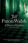 A Piece Of Justice (Imogen Quy Mystery 2) - Jill Paton Walsh