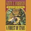 A Forest of Stars - Kevin J. Anderson, George Guidall