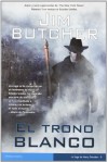 El trono blanco - Jim Butcher