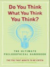 Do You Think What You Think You Think? (eBook) - Julian Baggini