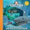 The Octonauts and the Whitetip Shark - Simon and Schuster