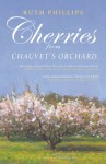 Cherries from Chauvet's Orchard, A Memoir of Provence - Ruth Phillips