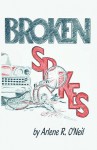 Broken Spokes - Arlene R. O'Neil