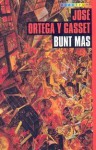 Bunt mas - José Ortega y Gasset