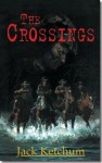 The Crossings - Jack Ketchum