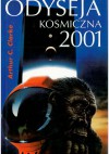 Odyseja kosmiczna 2001 - Arthur C. Clarke