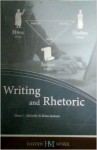 Writing and Rhetoric - Brett McInelly, Brian Jackson