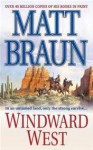 Windward West - Matt Braun, George Guidall