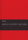 Thomas Zipp: Mens Agitat Molem: Luther & the Family of Pills - Ingvild Goetz, Thomas Zipp, Karsten Lockemann