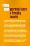 Government Finance in Developing Countries - Richard Goode