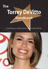 The Torrey Devitto Handbook - Everything You Need to Know about Torrey Devitto - Emily Smith