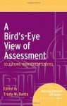 A Bird's-Eye View of Assessment: Selections from Editor's Notes - Trudy W. Banta